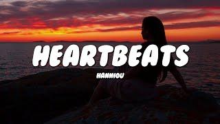 Hanniou - heartbeats (Lyrics)