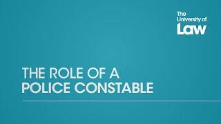 The Role of a Police Constable