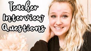 ELEMENTARY TEACHER INTERVIEW QUESTIONS AND ANSWERS | TEACHER INTERVIEW TIPS | FIRST YEAR TEACHER