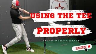 Using The Tee Properly to Improve Your Baseball Swing  Hitting Done Right
