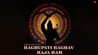 Raghupati Raghav Raja Ram | Peaceful shri Ram Mantra | रघुपति राघव राजा राम