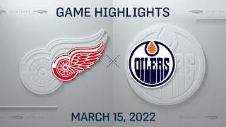 NHL Highlights | Red Wings vs. Oilers - Mar. 15, 2022