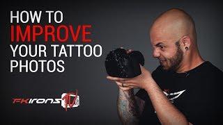 Theory Tuesdays: How To Improve Your Tattoo Photos