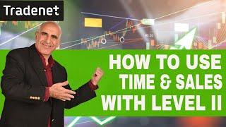 How to use Time and Sales with Level 2 for Day Trading