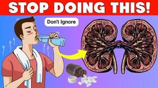 15 EVERYDAY Habits That DESTROY Your KIDNEYS!