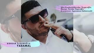 Yasamal - Sardar Ilqaroglu (Official Music)