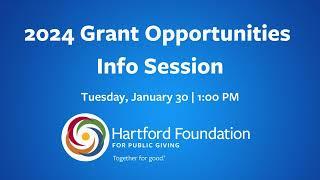 2024 Grant Opportunities Info Session