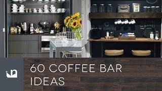 60 Coffee Bar Ideas