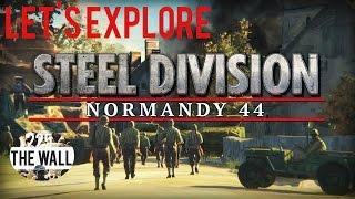 Let's Explore Steel Division Normandy 44 #2 - Battaglia Vera