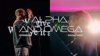 Alpha and Omega + Who Else - UPPERROOM