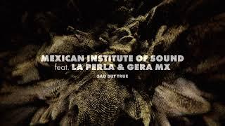 Mexican Institute of Sound (feat. La Perla & Gera MX)  – “Sad But True” from The Metallica Blacklist