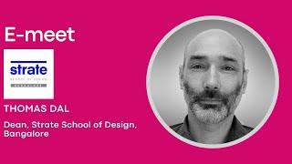 E-meet your Design School - Strate School of Design, Bangalore