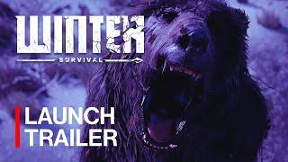 Winter Survival – Launch Trailer