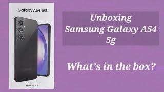 Samsung galaxy A54  5g  Unboxing