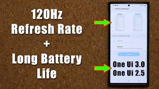 Enable 120Hz Refresh Rate + Long Battery Life for Note 20 Ultra, S20 Series (One UI 3.0 or 2.5)