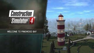 Construction Simulator 4 - Welcome to Pinewood Bay