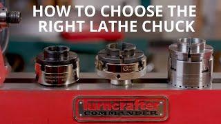 Wood Lathe Chuck Basics - How to Choose a Lathe Chuck