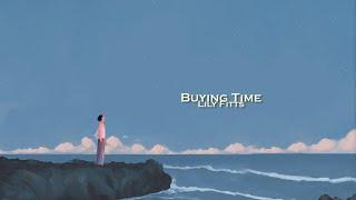 Lily Fitts - Buying Time (lyrics)