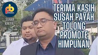 Terima kasih Setiausaha PKR WP tolong promosikan Demo Rakyat Lawan Anwar Sabtu depan!