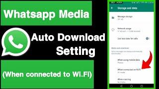 Whatsapp media auto download setting (When connected on Wi-Fi)||Unique tech 55