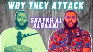 Why Do They Attack Shaykh Al Albaani?