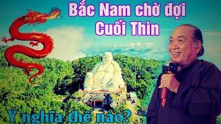 Bắc Nam chờ đợi cuối Thìn... chú 4 Phương nghi vấn.