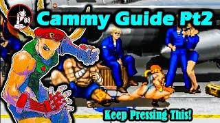 Cammy Guide in Super Street Fighter 2 Turbo! (Pt2: Advanced Guide)