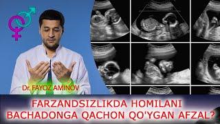 Farzandsizlikda homilani bachadonga qachon qo'ygan afzal? | Doctor  Fayoz Aminov