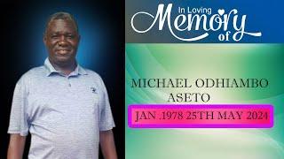 MICHAEL ODHIAMBO ASETO SENDOFF