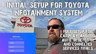 How to connect your Toyota radio, Carplay, Android Auto, connected services, Bluetooth, & App setup