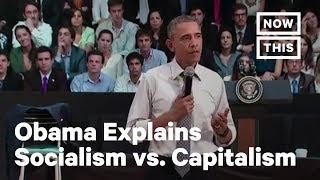 Obama on How Socialism and Capitalism Can Work Together | NowThis