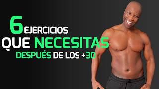 6 EJERCICIOS ESENCIALES que DEBES incluir en tu rutina de fitness  | Después +30 Años