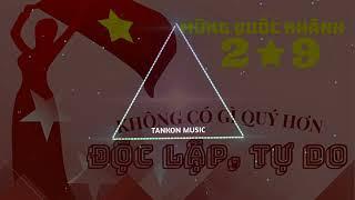 Khát Vọng Tuổi Trẻ, Cô Gái Mở Đường REMIX - Tankon Music | Chào Mừng Quốc Khánh Việt Nam