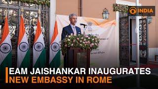 EAM Jaishankar inaugurates new embassy premises in Rome | DD India