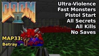 Doom II - MAP33: Betray (Fast Ultra-Violence 100%)