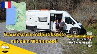 Französische Atlantikküste mit dem Wohnmobil inkl Stellplatztipps | Vanlife Frankreich