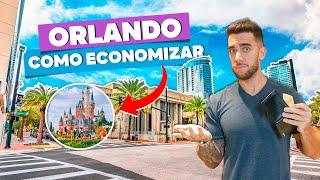 Como economizar MUITO na viagem à ORLANDO! 20 dicas para viajar barato gastando pouco!