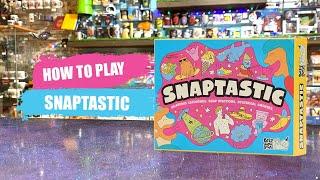 How to Play Snaptastic | Board Game Rules & Instructions