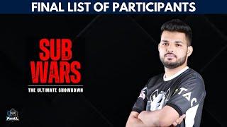 Final Player List for SUB WARS - THE ULTIMATE SHOWDOWN!