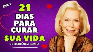 Nova Meditação guiada por Louise Hay  21 dias para curar sua vida. Dia 1. com 432HZ