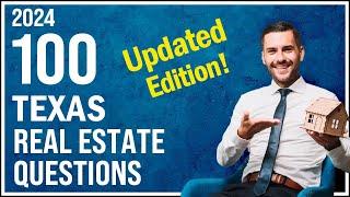 Texas Real Estate Exam 2024 (100 Questions with Explained Answers - Updated Edition)