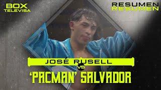 RESUMEN | José Rusell vs ‘Pacman’ Salvador | Peso Supermosca | Box Televisa