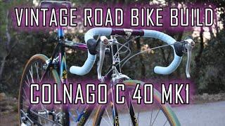 VINTAGE ROAD BIKE BUILD -COLNAGO C 40 MK1-SHIMANO DURA-ACE