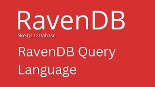 RavenDB - How to Use Query in RavenDB Studio (RQL)