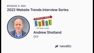 Website Trends Interview Series Episode 5: Andrew Shotland