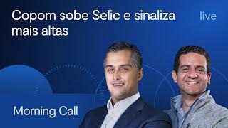 Copom sobe Selic e sinaliza mais altas - Morning Call - Jerson Zanlonrenzi e Vitor Melo, CFA - 12/12