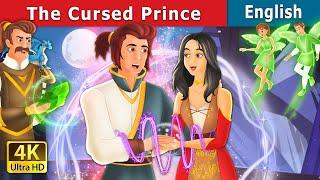 The Cursed Prince Story | Stories for Teenagers | @EnglishFairyTales