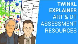 Art & DT Assessment Resources