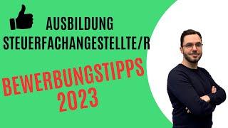 Ausbildung Steuerfachangestellte: Bewerbungstipps 2023