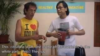 WATERMELON JUICE 香港健康生活雜誌 HK HEALTHY LIVING MAGAZINE 第2課 show 2 (英語字幕)(English subtitles)